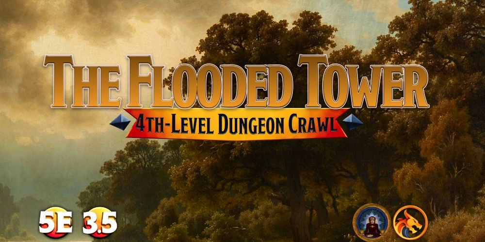 Dragonshorn Tales - Dungeon Crawl - The Flooded Tower (5e/3.5e)