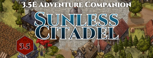 3.5e Adventure Companion - Sunless Citadel